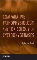 Zaher A. Radi - Comparative Pathophysiology and Toxicology of Cyclooxygenases - 9780470577547 - V9780470577547