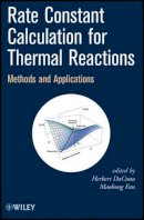 Herbert Dacosta - Rate Constant Calculation for Thermal Reactions: Methods and Applications - 9780470582305 - V9780470582305
