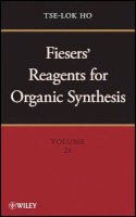 Tse-Lok Ho - Fiesers´ Reagents for Organic Synthesis, Volume 26 - 9780470587713 - V9780470587713
