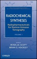 Peter J. H. Scott - Radiopharmaceuticals for Positron Emission Tomography, Volume 1 - 9780470588956 - V9780470588956