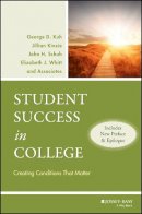 George D. Kuh - Student Success in College, (Includes New Preface and Epilogue): Creating Conditions That Matter - 9780470599099 - V9780470599099