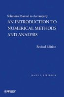 James F. Epperson - An Introduction to Numerical Methods and Analysis, Solutions Manual - 9780470603512 - V9780470603512