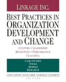 Louis Carter - Best Practices in Organization Development and Change: Culture, Leadership, Retention, Performance, Coaching - 9780470604557 - V9780470604557