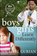 Michael Gurian - Boys and Girls Learn Differently! A Guide for Teachers and Parents - 9780470608258 - V9780470608258