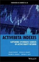Khalid Ghayur - ActiveBeta Indexes: Capturing Systematic Sources of Active Equity Returns - 9780470610022 - V9780470610022