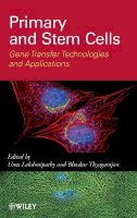 Uma Lakshmipathy - Primary and Stem Cells: Gene Transfer Technologies and Applications - 9780470610749 - V9780470610749