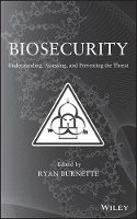 Ryan Burnette - Biosecurity: Understanding, Assessing, and Preventing the Threat - 9780470614174 - V9780470614174
