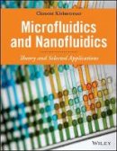 Clement Kleinstreuer - Microfluidics and Nanofluidics: Theory and Selected Applications - 9780470619032 - V9780470619032