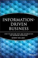 Robert Hillard - Information-Driven Business: How to Manage Data and Information for Maximum Advantage - 9780470625774 - KRA0008700