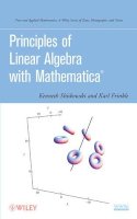 Kenneth M. Shiskowski - Principles of Linear Algebra with Mathematica - 9780470637951 - V9780470637951