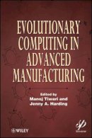 Manoj Tiwari - Evolutionary Computing in Advanced Manufacturing - 9780470639245 - V9780470639245