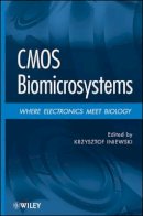 Krzysztof Iniewski - CMOS Biomicrosystems: Where Electronics Meet Biology - 9780470641903 - V9780470641903