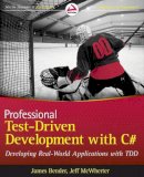 James Bender - Professional Test Driven Development with C#: Developing Real World Applications with TDD - 9780470643204 - V9780470643204