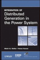 Math H. J. Bollen - Integration of Distributed Generation in the Power System - 9780470643372 - V9780470643372