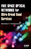 Stamatios V. Kartalopoulos - Free Space Optical Networks for Ultra-Broad Band Services - 9780470647752 - V9780470647752