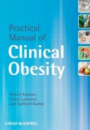 Robert Kushner - Practical Manual of Clinical Obesity - 9780470654767 - V9780470654767