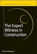 Robert Horne - The Expert Witness in Construction - 9780470655931 - V9780470655931