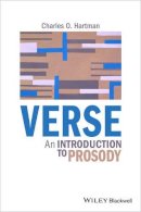 Charles O. Hartman - Verse: An Introduction to Prosody - 9780470656013 - V9780470656013