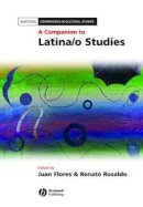 Juan Flores - A Companion to Latina/o Studies - 9780470658260 - V9780470658260