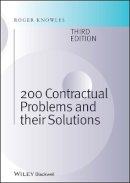 J. Roger Knowles - 200 Contractual Problems and Their Solutions - 9780470658314 - V9780470658314