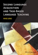 Mike Long - Second Language Acquisition and Task-Based Language Teaching - 9780470658949 - V9780470658949