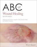 Unknown - ABC of Wound Healing - 9780470658970 - V9780470658970
