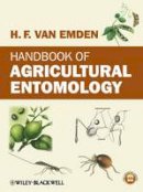Helmut F. Van Emden - Handbook of Agricultural Entomology - 9780470659137 - V9780470659137