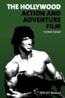 Yvonne Tasker - The Hollywood Action and Adventure Film - 9780470659243 - V9780470659243
