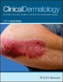 Richard B. Weller - Clinical Dermatology - 9780470659526 - V9780470659526