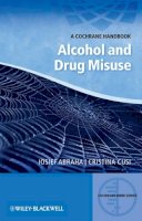 Abraha, Iosief; Cusi, Cristina - Cochrane Handbook of Alcohol and Drug Misuse - 9780470659694 - V9780470659694