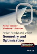 S?bester, Andr?s, Forrester, Alexander I J - Aircraft Aerodynamic Design: Geometry and Optimization (Aerospace Series) - 9780470662571 - V9780470662571