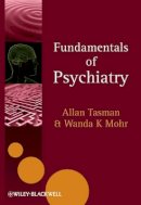 Allan Tasman - Fundamentals of Psychiatry - 9780470665770 - V9780470665770