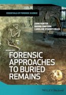 John Hunter - Forensic Approaches to Buried Remains - 9780470666296 - V9780470666296