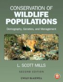 L. Scott Mills - Conservation of Wildlife Populations: Demography, Genetics, and Management - 9780470671498 - V9780470671498