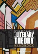 Gregory Castle - The Literary Theory Handbook - 9780470671955 - V9780470671955