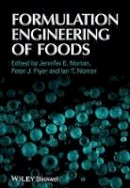 Jennifer E. Norton (Ed.) - Formulation Engineering of Foods - 9780470672907 - V9780470672907
