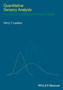 Harry T. Lawless - Quantitative Sensory Analysis: Psychophysics, Models and Intelligent Design - 9780470673461 - V9780470673461