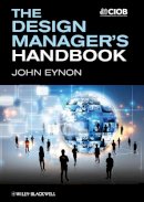 John Eynon - The Design Manager´s Handbook - 9780470674024 - V9780470674024