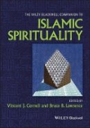 Vincent J. Cornell (Ed.) - The Wiley Blackwell Companion to Islamic Spirituality - 9780470674208 - V9780470674208