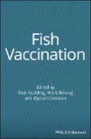 Roar Gudding (Ed.) - Fish Vaccination - 9780470674550 - V9780470674550