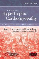 Barry J. Maron - A Guide to Hypertrophic Cardiomyopathy: For Patients, Their Families, and Interested Physicians - 9780470675045 - V9780470675045