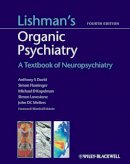 Daniel David - Lishman´s Organic Psychiatry: A Textbook of Neuropsychiatry - 9780470675076 - V9780470675076