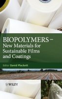 David Plackett - Biopolymers: New Materials for Sustainable Films and Coatings - 9780470683415 - V9780470683415