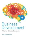 Hans Eibe Sørensen - Business Development: A Market-Oriented Perspective - 9780470683668 - V9780470683668