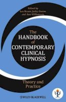 Les Brann - The Handbook of Contemporary Clinical Hypnosis: Theory and Practice - 9780470683675 - V9780470683675