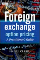 Iain J. Clark - Foreign Exchange Option Pricing: A Practitioner´s Guide - 9780470683682 - V9780470683682