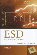 Steven H. Voldman - ESD: Design and Synthesis - 9780470685716 - V9780470685716