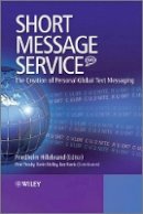 Friedhel Hillebrand - Short Message Service (SMS): The Creation of Personal Global Text Messaging - 9780470688656 - V9780470688656