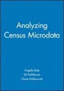 Angela Dale - Analyzing Census Microdata - 9780470689196 - V9780470689196
