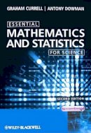 Graham Currell - Essential Mathematics and Statistics for Science - 9780470694480 - V9780470694480